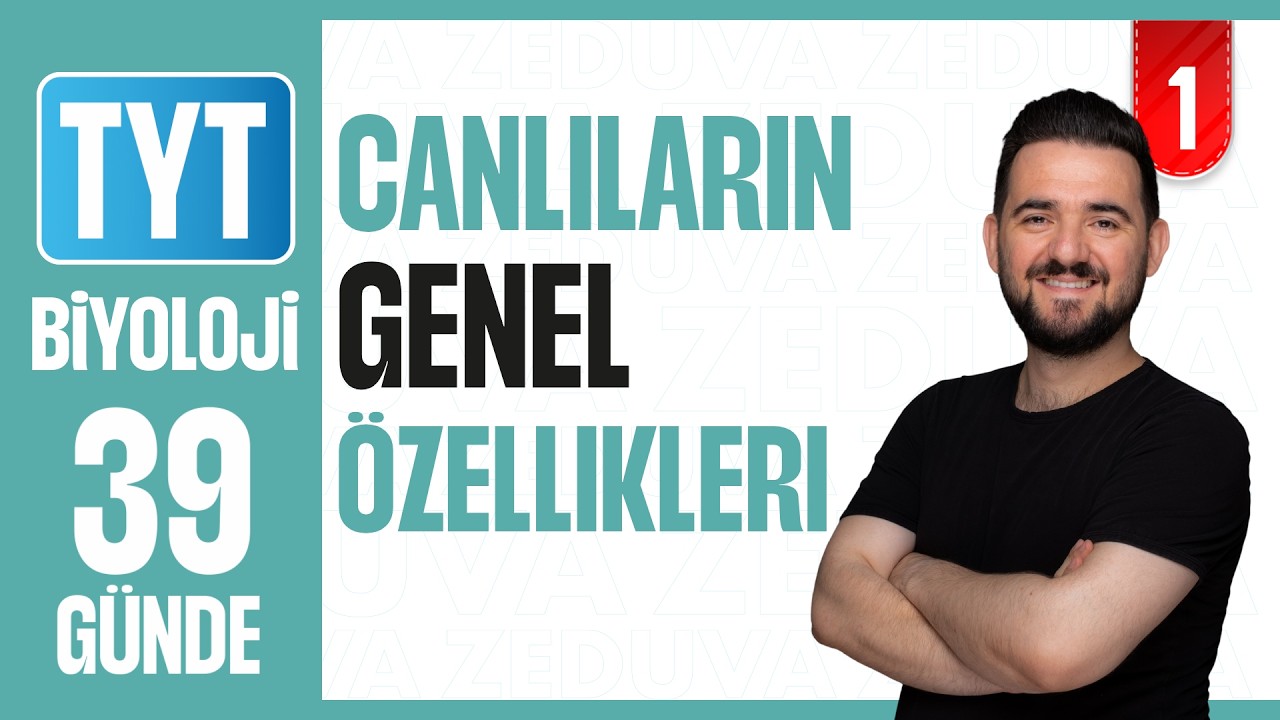 Canlıların Genel Özellikleri - Konu Anlatımı | 39 GÜNDE AYRINTILI TYT BİYOLOJİ KAMPI 2026-27 | 1