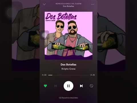 Dos botellas (kripto crew) audio oficial