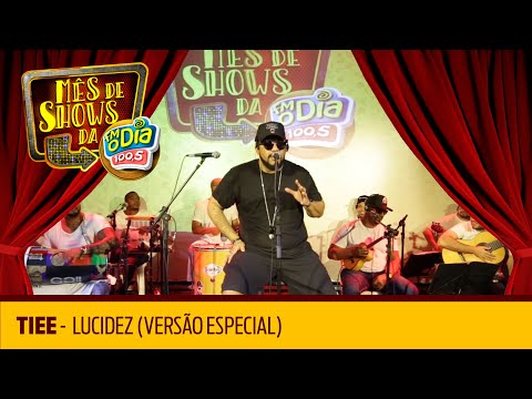 TIEE canta LUCIDEZ (Versão Especial)