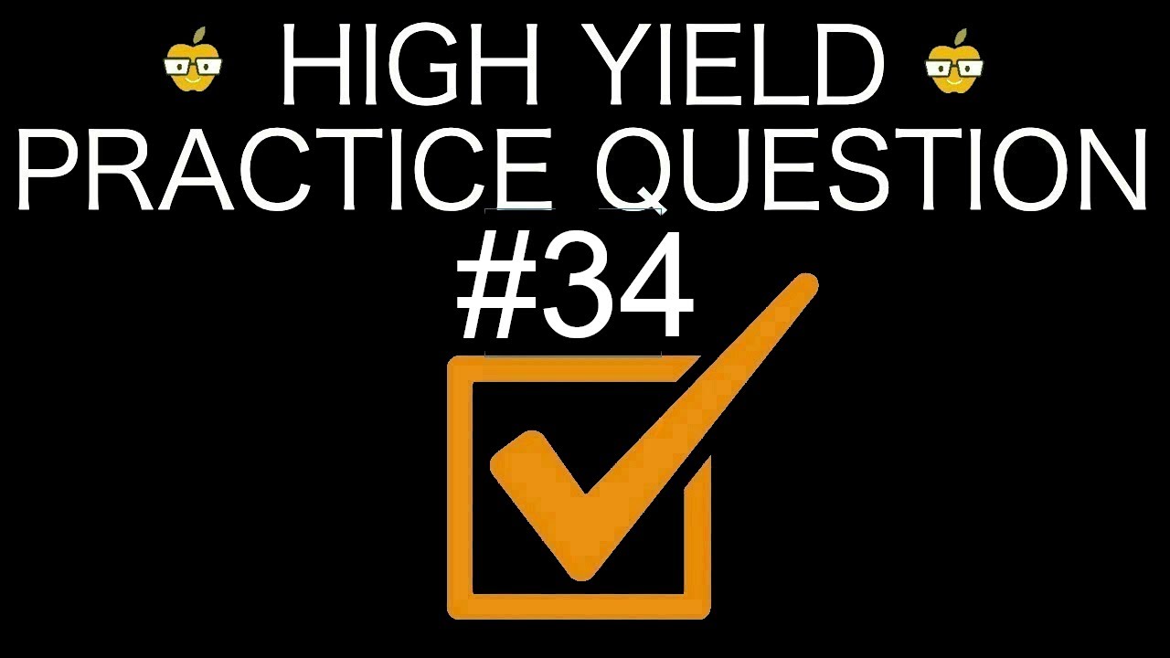 FREE USMLE/COMLEX Question Bank | Question #34
