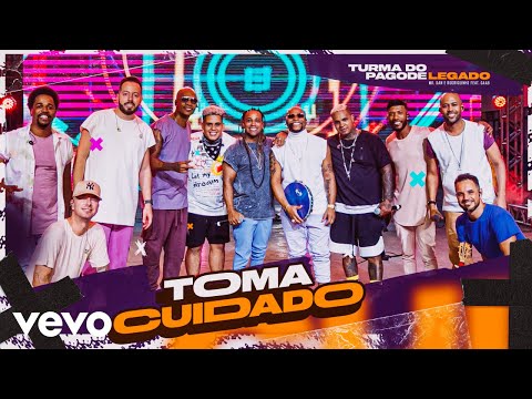 Turma do Pagode, Gaab, Rodriguinho - Toma Cuidado (Ao Vivo) ft. Mr. Dan