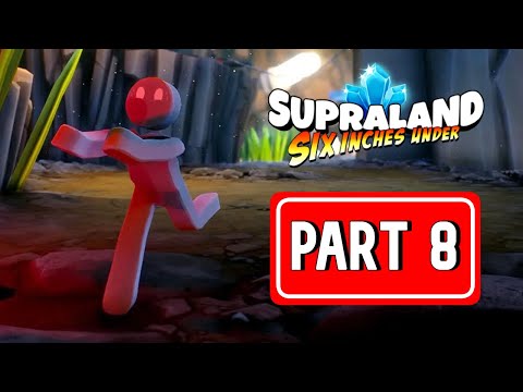SUPRALAND SIX INCHES UNDER gameplay walkthrough part 8