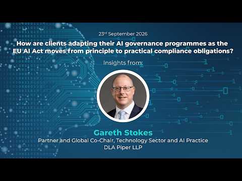 Gareth Stokes on Adapting AI Governance for EU AI Act ...