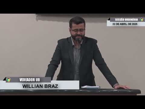 CMBTE - USO DE TRIBUNA PELO VEREADOR WILLIAN BRAZ - UB.