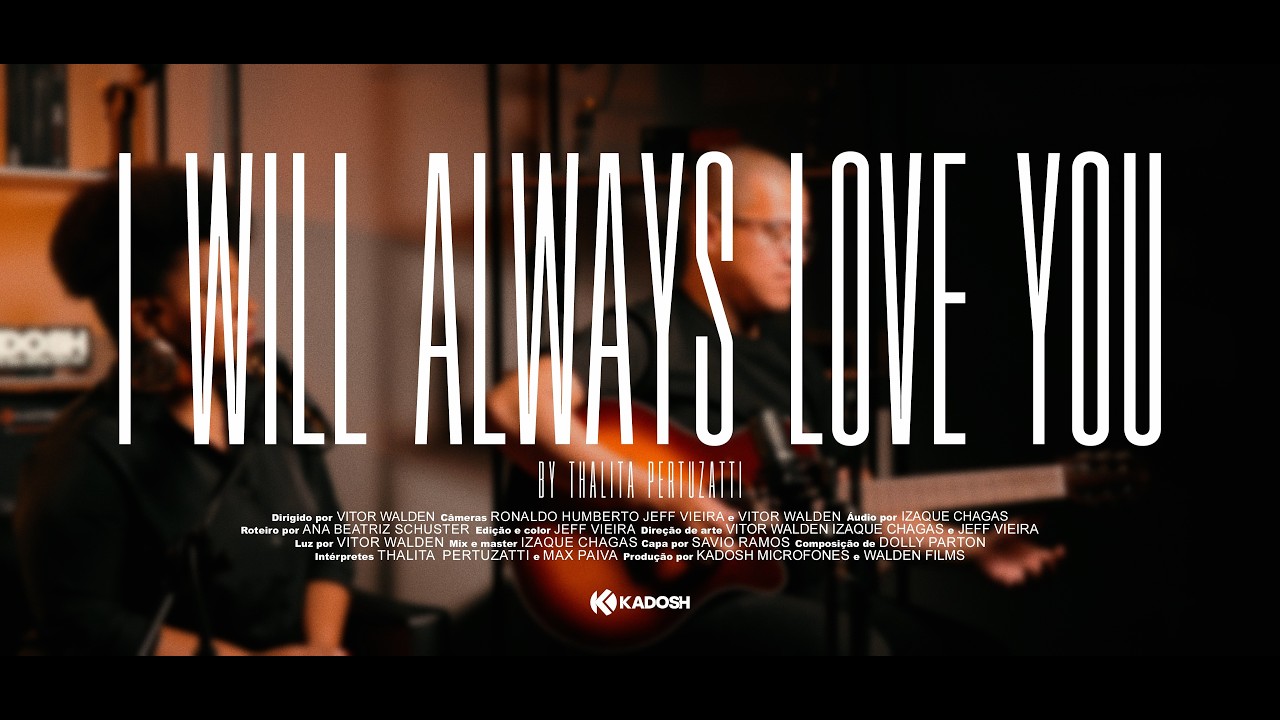  I WILL ALWAYS LOVE YOU (COVER) | Thalita Pertuzatti 