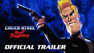 Chuck Steel: Night of the Trampires - Official Trailer (Animortal Studio) HD