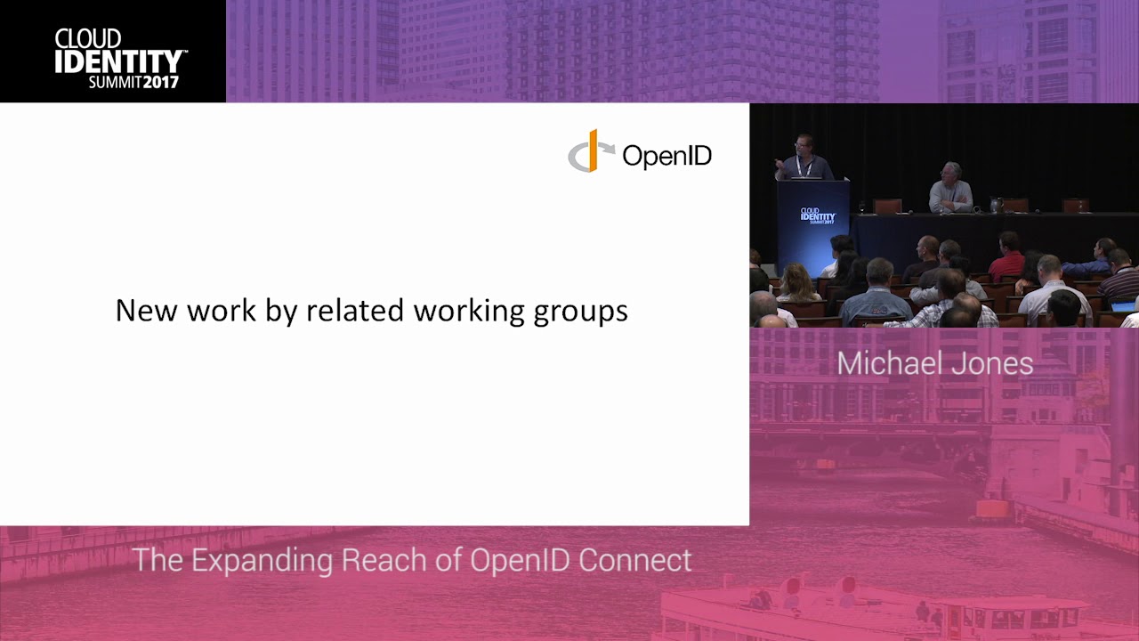 6/21 | OpenID Connect Implementation - The Expanding Reach of OpenID Connect | CIS 2017