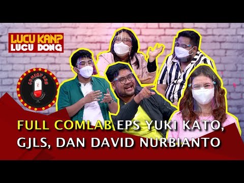 FULL! Comedy Lab Episode Yuki Kato dan GJLS 'Rigen, Rispo, Hifdzi'