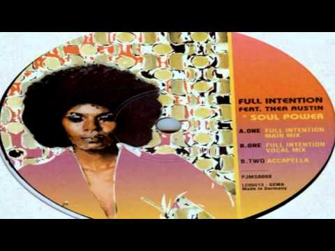 Full Intention Feat Thea Austin - "Soul Power" (MotorCitySoul Remix)