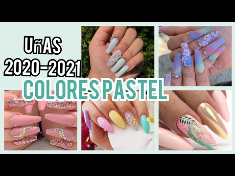 HERMOSOS DISEÑOS DE UÑAS💅 COLORES PASTELES 2020👌/ NAIL FASHION 2020/ #Nail2020