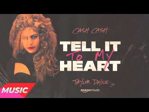 Cash Cash feat. Taylor Dayne - Tell It to My Heart (Extended Mix)