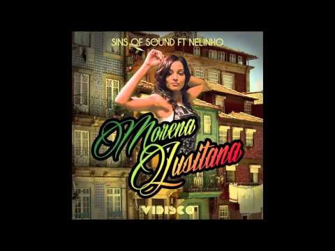 Sins Of Sound Feat. Nelinho - Morena Lusitana