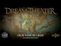 Dream Theater - Our New World (Feat. Lzzy Hale)