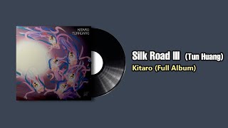 Download lagu Silk Road III(Tun Huang) - Kitaro (1981) Full Album mp3 Download lagu Silk Road III(Tun Huang) - Kitaro (1981) Full Album mp3