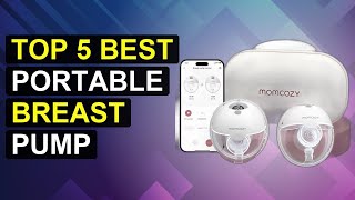 Top 5 Best Portable Breast Pump | Top-Rated Travel Breast Pump