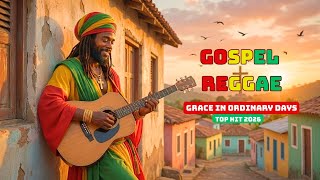 Download lagu GRACE IN ORDINARY DAYS – Uplifting Gospel Reggae Songs of Faith and Everyday Hope mp3