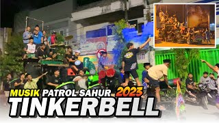 Download lagu PERDANA‼️TINKERBELL - PATROL SAHUR SUMENEP MADURA 2023 mp3