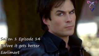 Vampire diaries S1E14 - Before it gets better - Earlimart