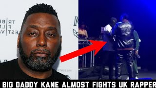 Big Daddy Kane Almost Fight UK Rapper Jumping On Stage During His Performance In London...MUST WATCH