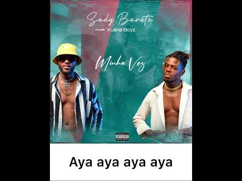 Minha vez - Sady Barato feat Xuana Boyz