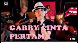 Download lagu Cinta pertama - Garby mp3 Download lagu Cinta pertama - Garby mp3
