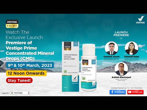 Launch Premiere for Vestige Prime CMD (Concentrated Mineral Drops)