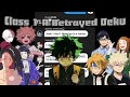 BNHA MHA Class 1 A Betrayed Deku