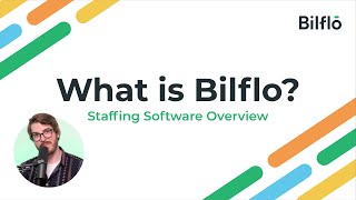 What is Bilflo | Staffing Software Overview