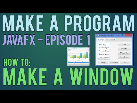 Make a Program - JavaFX Tutorial: Make a Window