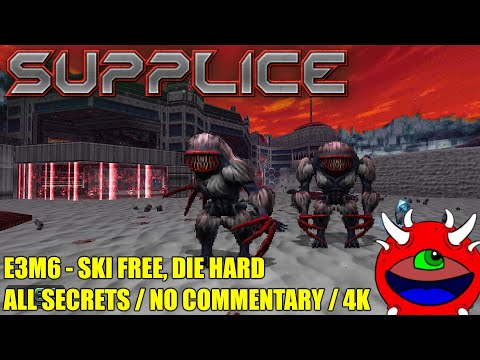 Supplice Gameplay - E3M6 Ski Free, Die Hard - All Secrets