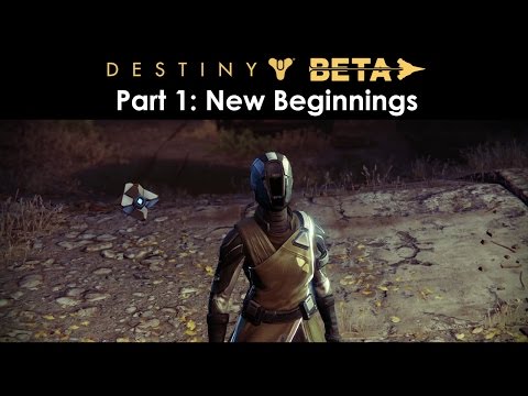 Destiny Beta Gameplay! Part 1: The First Mission