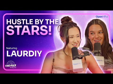 Star Signs and Side Hustles ft. LaurDIY | StarStruck Full Ep 20 | OpenMind Studios