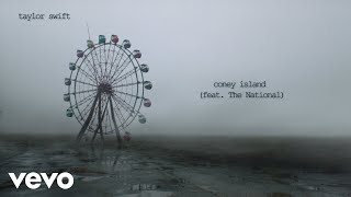 Taylor Swift, The National - Coney Island (Lyrics)