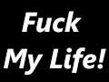 Dot Dot Curve - Fuck My Life Lyrics 