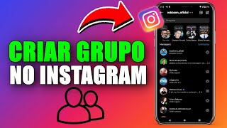 Como Criar Grupo no Instagram Atualizado 2024