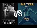 Fifty Shades of Grey VS Magic Mike XXL At the ...