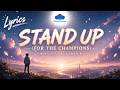 Stand Up For The Champions Lyrics Right Said Fred