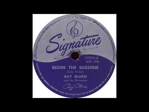 Signature 15054 A - Begin The Beguine - Ray Bloch  and his Orchestra