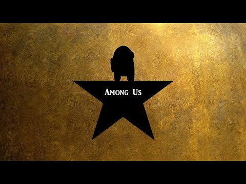 Among Us x Hamilton