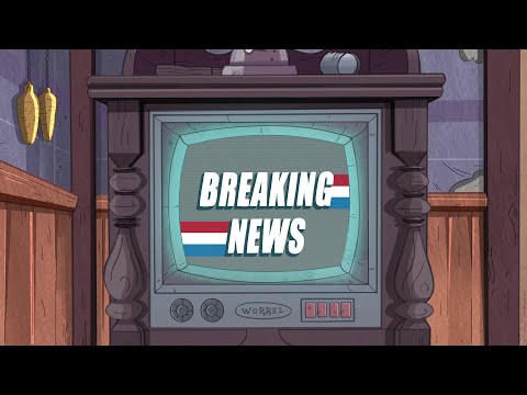 Gravity Falls - Breaking News