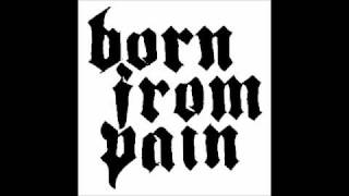 Born From Pain - Eyes Of The World