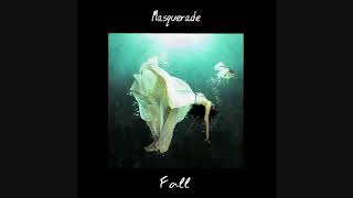 Masquerade - Fall