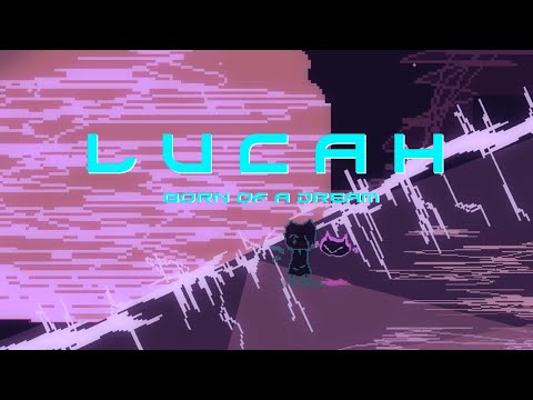 Lucah: Born of a Dream [Stream] - Part 9