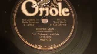 Reefer Man   Cab Calloway - 1932