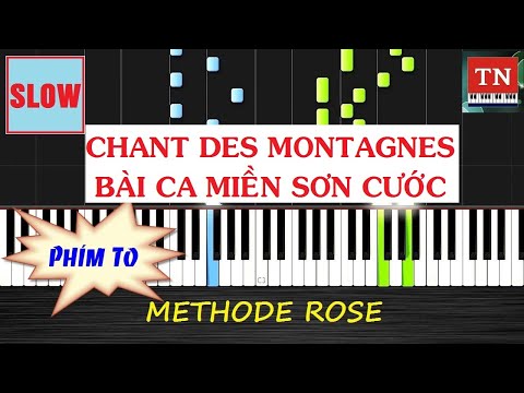 [ Methode Rose ] Chant des montagnes | Bài ca miền sơn cước | Piano Thy Nguyen Tutorial