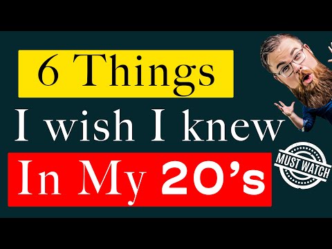 6 Things I Wish I Knew In My 20s