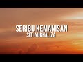 Siti Nurhaliza Seribu Kemanisan Video Lirik
