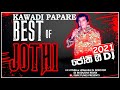 HR Jothipala Songs 6 8 Kawadi Papare Nonstop Best Of Jothi HR Jothipala Songs Nostop RMX Tunes