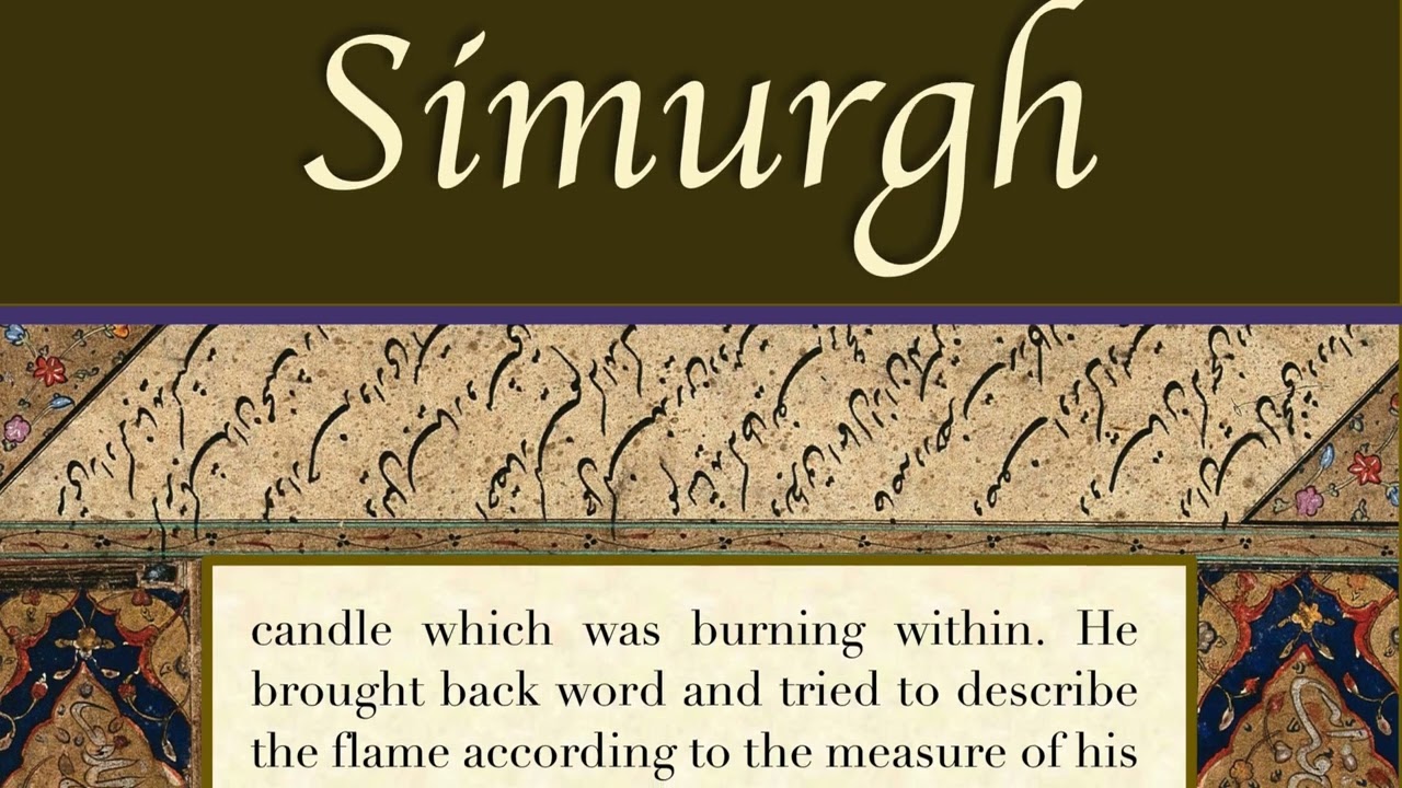 Simurgh and the Conference of the Birds by Attar of Nisapur