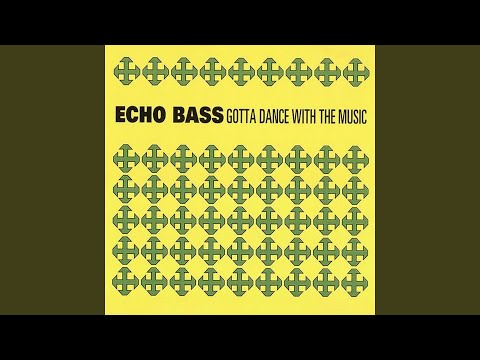 Gotta Dance with the Music